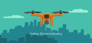 Drone Manufacturing Companies In India Spreads Its Wings
