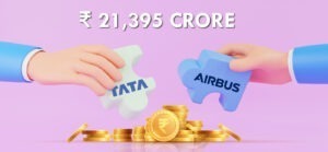 Airbus Tata Collaboration: How Will It Benefit India