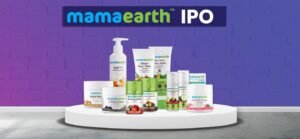 MamaEarth IPO | Price of MamaEarth IPO, Issue Date 2023
