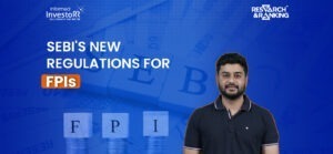 SEBI's Enhanced Disclosure Rules for FPIs: Key Changes