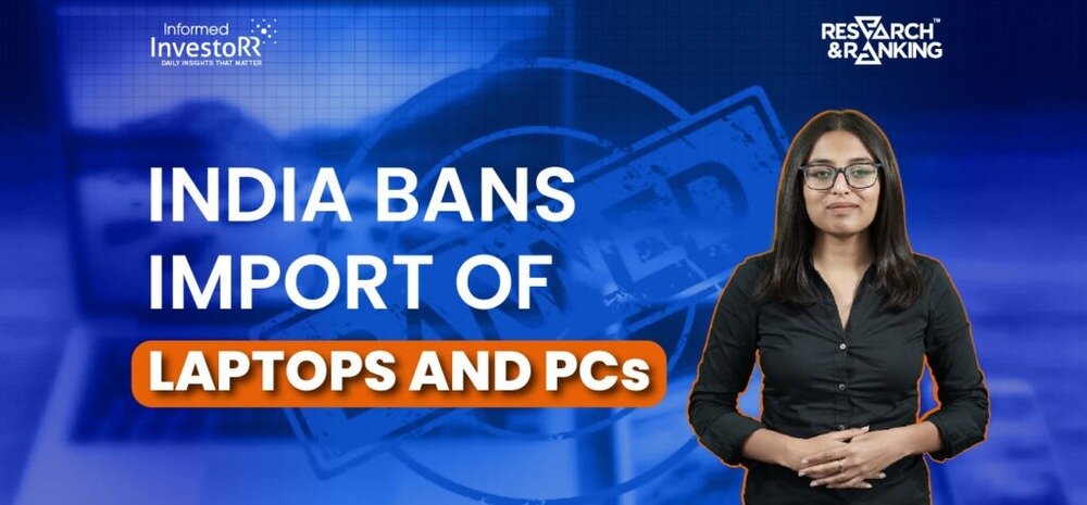 India Bans Laptop and PC Import to Boost Domestic Production