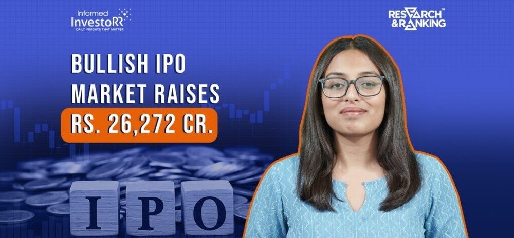 Bullish IPO Market hit a 16-yr high, raising Rs. 26,272 Cr 3 Bullish IPO Market hit a 16-yr high raising Rs. 26,272 Cr