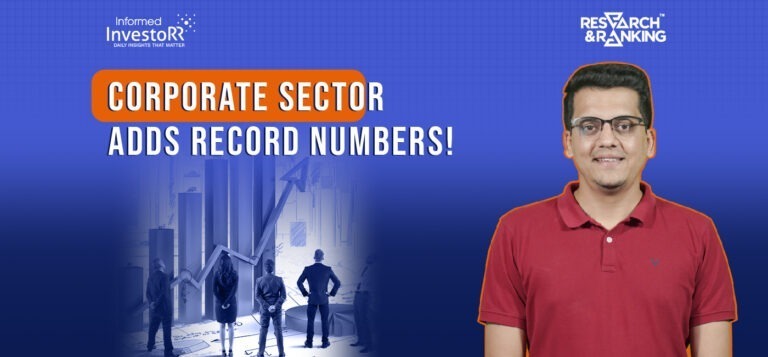 Economic Optimism Soars &Corporate Sector Adds Record Numbers!