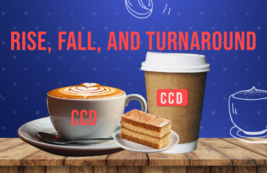 The Rise, Fall, and Turnaround of Café Coffee Day