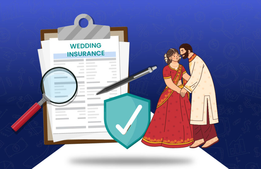 Wedding Insurance in India: How To Protect Your Big Day