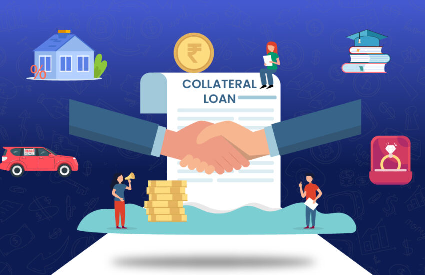 What Is A Collateral Loan, And How Does it Work?
