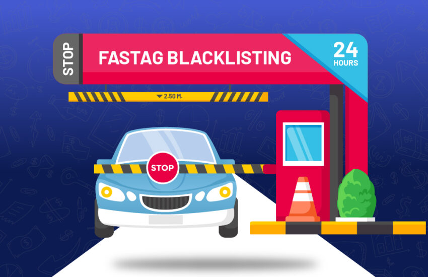March 2024 Blog 11 How to avoid FASTag blacklisting A guide to complete KYC and check status