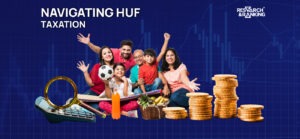 8 Ways to Maximize Savings and Growth with HUF Tax Planning and Investment Strategies