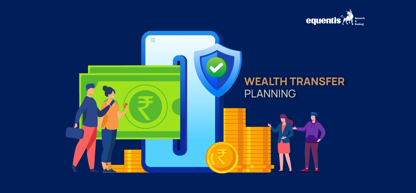 Wealth Transfer Planning: 6-Step Checklist For Easy Wealth Transfer