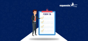 Form 16 Need to be in Hand? Here’s How You Can Still File Your ITR