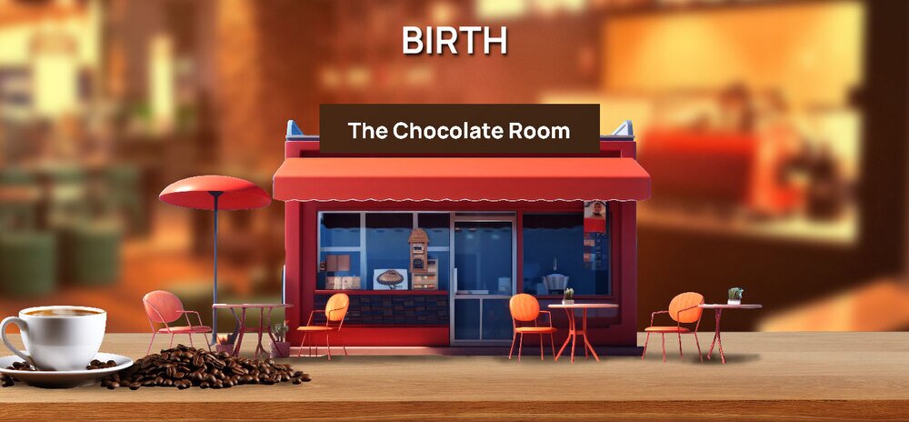 The birth of the Chocolate Room