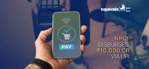 NPCI Disburses ₹10,000 Cr Via UPI Credit: 4 Factors Driving the Growth