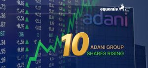 Exploring 6 Key Factors Behind the Rise in All 10 Adani Group Shares