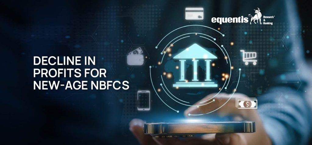 New-Age NBFCs Witness Decline in Profits as Borrowing Costs Rise 5 New-Age NBFCs Witness Decline in Profits as Borrowing Costs Rise