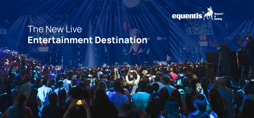 The New Live Entertainment Destination