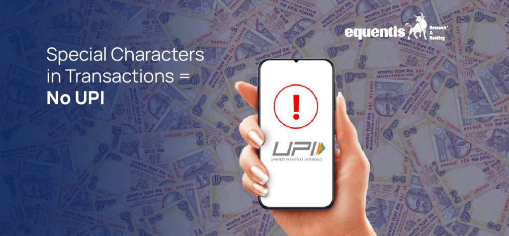 UPI Transactions with Special Characters to Be Declined from Feb 1