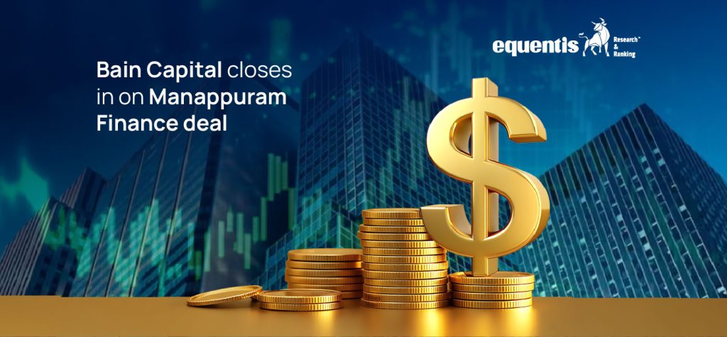 Bain Capital to Buy 46% of Manappuram Finance in a $1 Bn Deal, Reshaping India’s Gold Loan Market