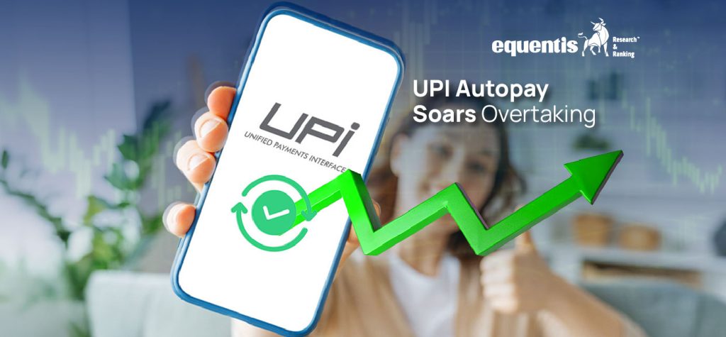 UPI Autopay Soars Overtaking Post Trending Blog 00 01
