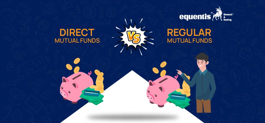 Direct Vs Regular Mutual Funds