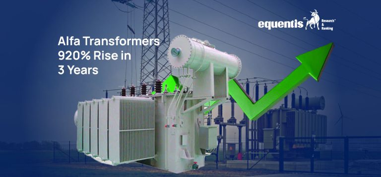 Tracing the Growth: What Drove Alfa Transformers' 920% Rise in 3 Years