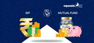 SIP vs Mutual Fund