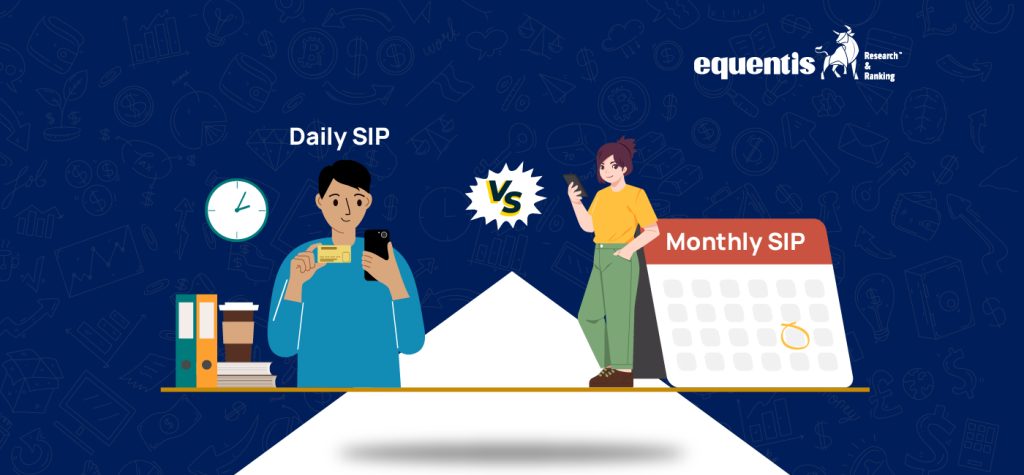 Daily SIP vs Monthly SIP