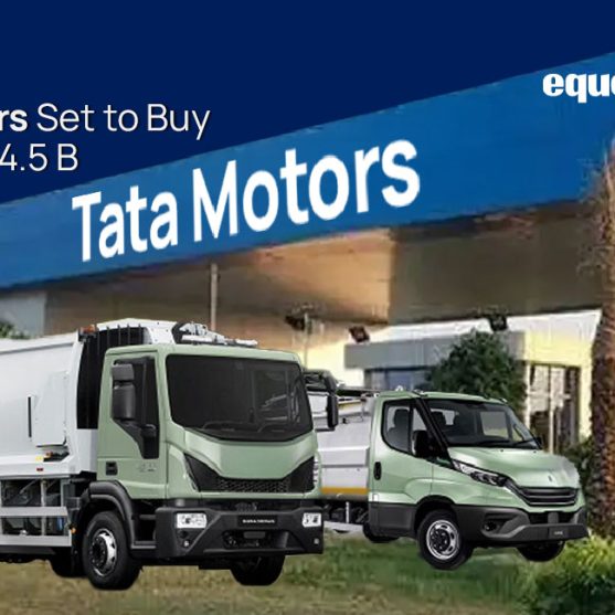https://www.equentis.com/blog/wp-content/uploads/2025/07/Tata-Motors-Set-to-Buy-Iveco-Post-Trending-Blog-00-01-557x557.jpg