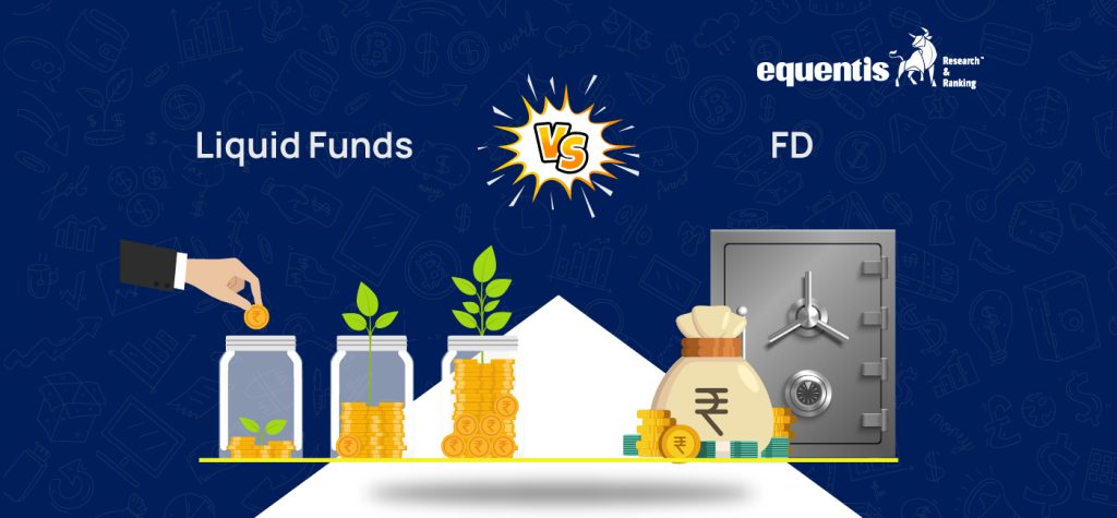 Liquid Funds vs FD: Which Is a Better Investment Option?