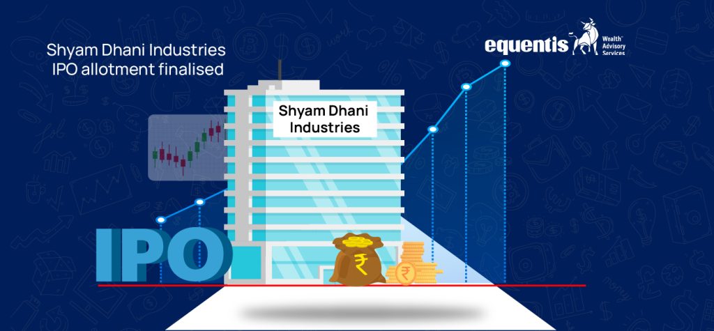 Shyam Dhani Industries IPO allotment finalised