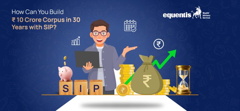 How Can You Build ₹10 Crore Corpus in 30 Years with SIP?