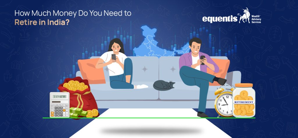 How Much Money Do You Need to Retire in India