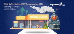 IRFC, RVNL, RailTel, IRCTC Plunge Over 50%; Analysts See More Consolidation