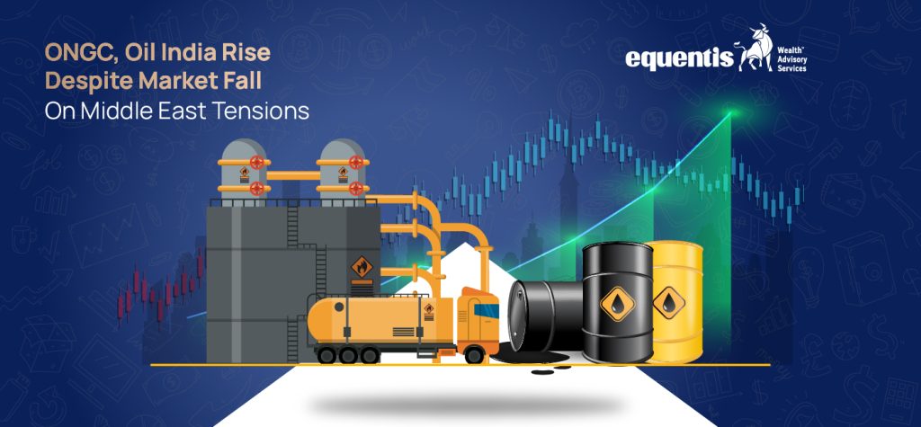 ONGC, Oil India Rise Despite Market Fall on Middle East Tensions