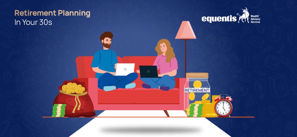 Retirement Planning in Your 30s: A Complete Guide for Indian Investors