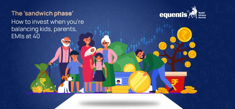 The ‘Sandwich Phase’: How to Invest When You're Balancing Kids, Parents, and EMIs at 40
