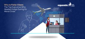 Who Is Pieter Elbers: The Top Executive Who Headed IndiGo During Its Worst Crisis