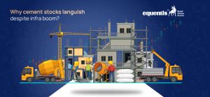 Why Cement Stocks in India Are Underperforming Despite the Infrastructure Boom