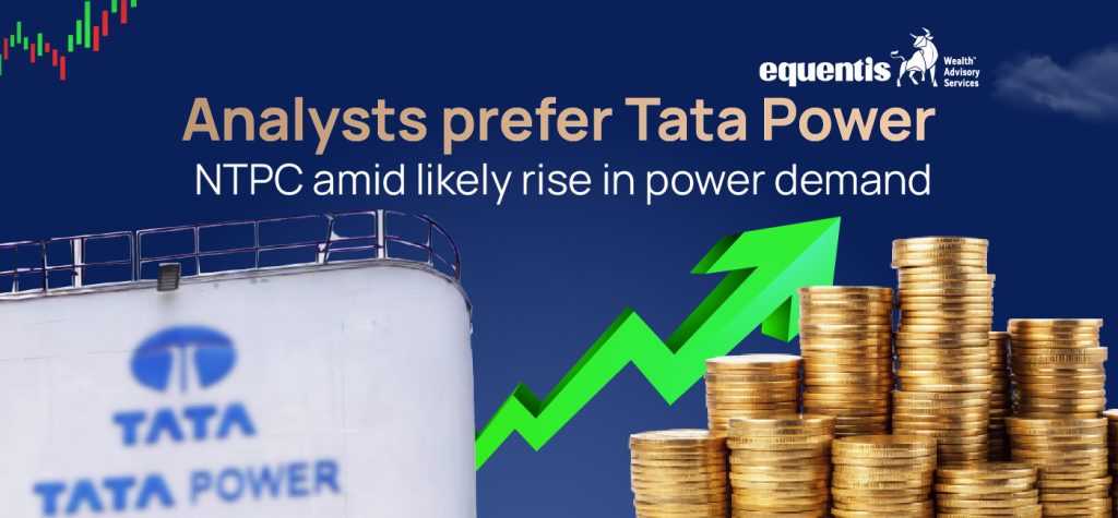 Analysts prefer Tata Power NTPC amid likely rise in power demand
