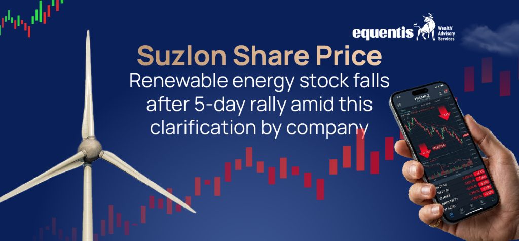 Suzlon Share Price Falls After 5-Day Rally: What Triggered the Drop Despite Strong Momentum?