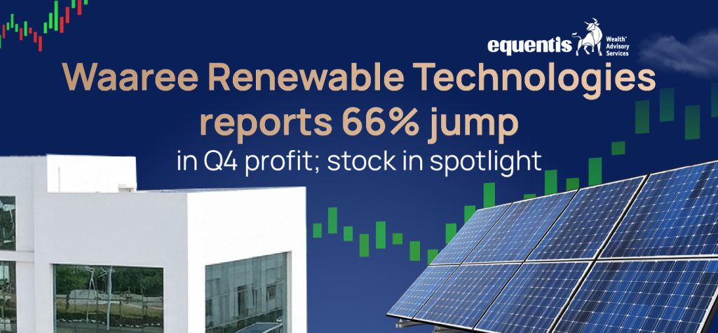 Waaree Renewable Technologies reports 66 jump in Q4 profit stock in spotlight