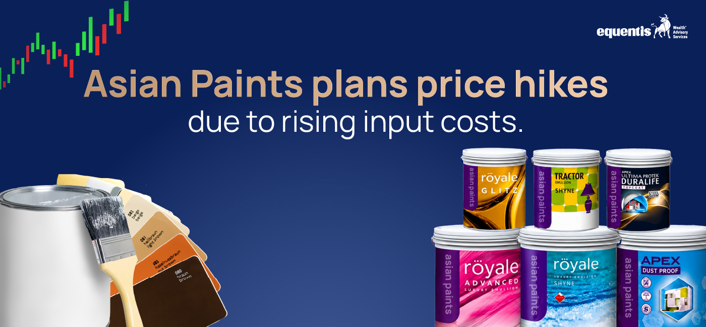 Asian Paints Plans Price Hikes Due to Rising Input Costs: What It Means for the Company, Consumers, and Investors