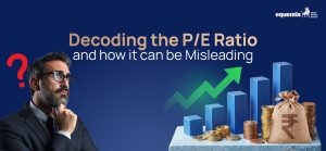 Decoding the P/E Ratio and how it can be Misleading
