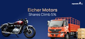 Eicher Motors Shares Climb 5%: What Is Driving the Rally in the Auto Stock?