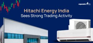 Hitachi Energy India Sees Strong Trading Activity Despite Weak Sector Trend