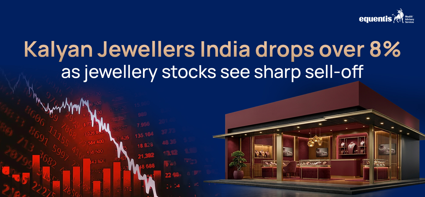 Kalyan Jewellers India Drops Over 8% as Jewellery Stocks See Sharp Sell-Off