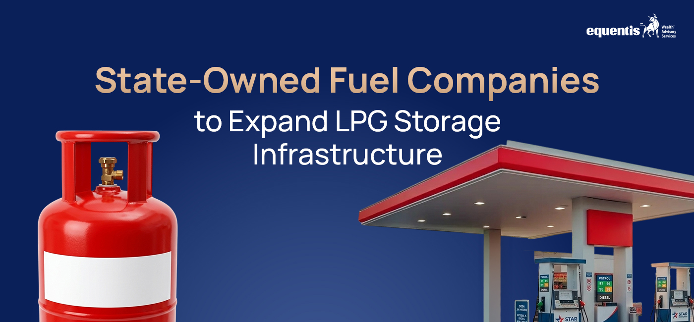 Government Directs State-Owned Fuel Companies to Expand LPG Storage Infrastructure