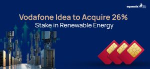 Vodafone Idea To Acquire 26% Stake In Renewable Energy SPV With Rs 4.33 Crore Investment