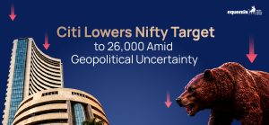 Citi Lowers Nifty Target to 26,000 Amid Geopolitical Uncertainty, Still Sees 12% Upside