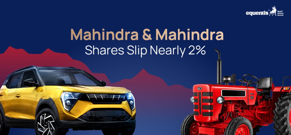 Mahindra Mahindra Shares Slip Nearly 2