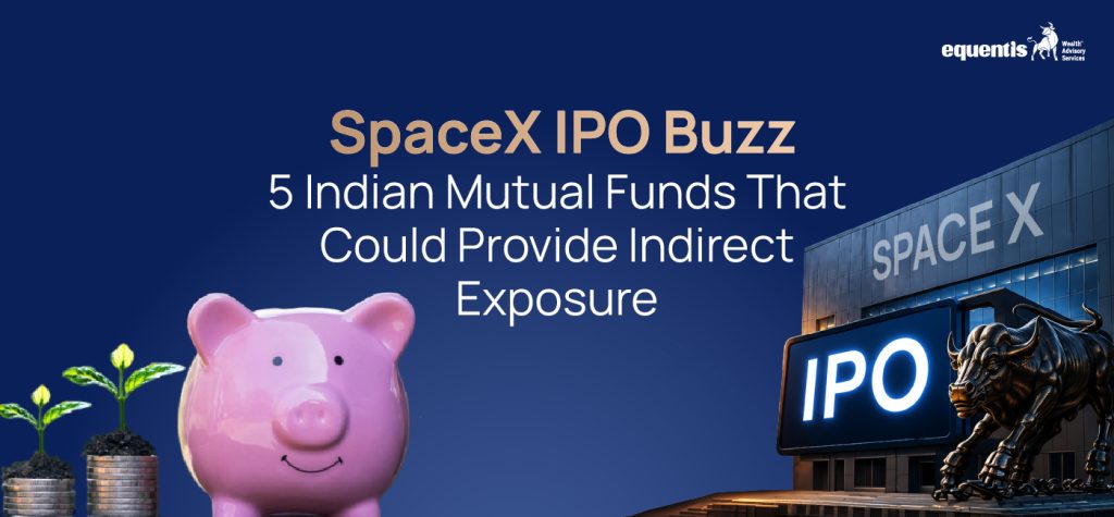 SpaceX IPO Buzz: 5 Indian Mutual Funds That Could Provide Indirect Exposure